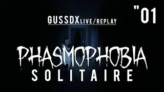GussDx live / PHASMOPHOBIA en SOLO 