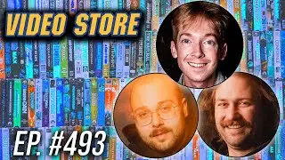 Luke Taylor, Wyatt Fair, and David Brown - EverythingNowShow #493 (Video Store)