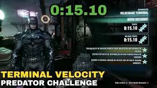 Batman: Arkham Knight - Terminal Velocity - Predator Challenge