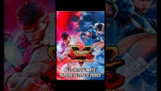 Street Fighter 5 Champion Edition All Critical Arts / Supers / Ultimate Moves Parte 4