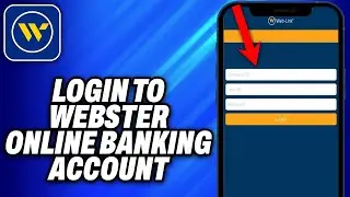 How To Login to Webster Online Banking Account (2025) - Easy Fix