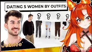 Blind Dating 5 Girls Based On Their Outfits || Jubilee React