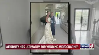 Attorney has ultimatum for wedding videographer