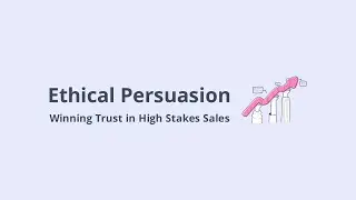 Ethical Persuasion Navigating Boundaries in High Stakes Sales Scenarios