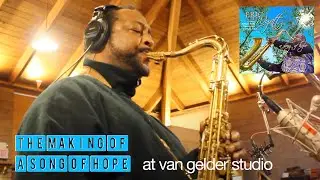 Eric Wyatt - The Making Of A Song Of Hope - Recorded At Van Gelder Studio