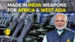 What is India's new plan to boost exports of MADE IN INDIA weapons to Africa, West Asia? | WION