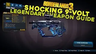 Borderlands 3 - Shocking 9-Volt Legendary Weapon Guide
