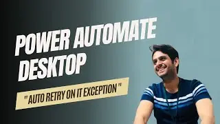 Power Automate Desktop: Dynamic Retry Configuration Explained