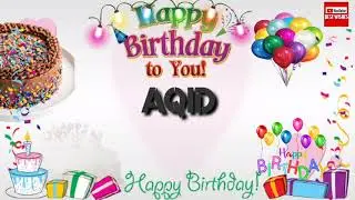Happy Birthday AQID _||_Best_Wishes_||