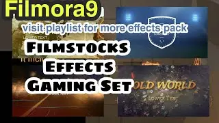 Filmstocks Effects set Gaming Set | Filmora 9.2 Collection free download Stuff 4u