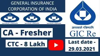 General Insurance Corporation of India || CA Fresher || Asst. Manager || Last date 29.03.2021