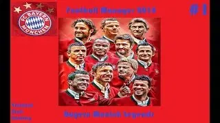 Football Manager 2018 Bayern Munich Legends Episode 1
