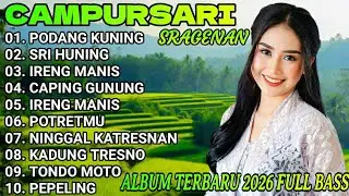 SRAGENAN KOPLO TERBARU FULL BASS ‼️ ALBUM LAGU CAMPURSARI PALING BANYAK DICARI COCOK UNTUK SANTAI