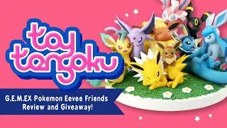Eevee Friends | Unboxing the BEST Eeveelution Figure | Toy Tengoku 109