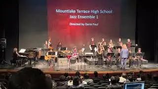 MTHS Jazz 1 , Song 1 , Mountlake Terrace Jazz Symposium 