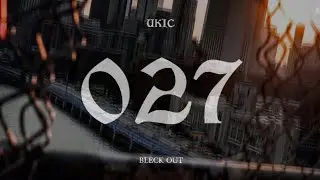 Ukic - 027 (Official Video) 2K22