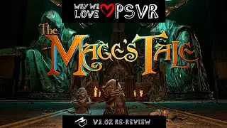 The Mage's Tale v1.02 | PSVR Review Discussion with Donatello the Scientist Gamecat!