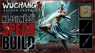 NEJSILNĚJ&Scaron;&Iacute; SPEAR Build do Wuchang Fallen Feathers ! N&aacute;vod od zač&aacute;tku hry!