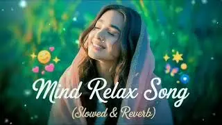 🎧2026 Ultimate Mind Relaxing Lofi Beats | Study, sleep and Chill 🥰✨ #djremixsong #explorepage #viral