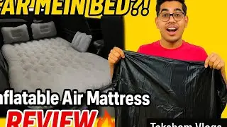 🚗 Inflatable Car Mattress Review 😍 | Car Ko Banaya Mini Bedroom! | Amazon Product Test #review #tech