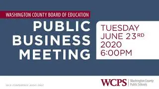 Public Business Meeting | June 23, 2020