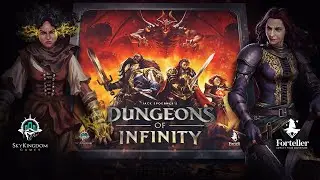 Sky Kingdom Games Presents: Dungeons of Infinity - On Kickstarter NOW!!!