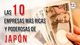 10 empresas japonesas mas ricas e influyentes - Saki TV