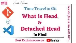 What is Head and Detached Head in Git in Hindi | How to time travel in Git using Head pointer