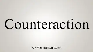 How To Say Counteraction