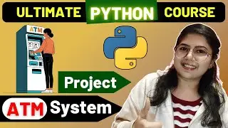 ATM System | Project | Functions | Python Placement Course🔥2025 ENG
