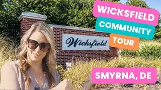 Discover Wicksfield in Smyrna, Delaware- A Vibrant Community Tour #viral #delawarerealestate