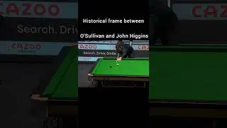 Historical frame between Ronnie O'Sullivan and John Higgins