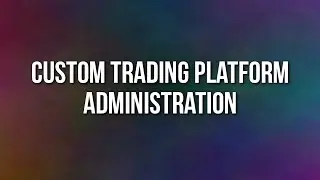 StockTrak Custom Platform Administration