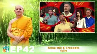 42 Original Good Q and A---Keep the 5 precepts fully no sub