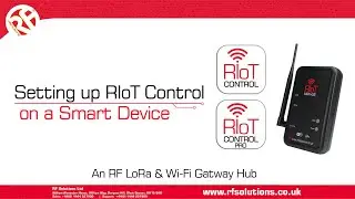 How to setup the RIoT Control App on a Smart Device using a RIoT MINIHUB