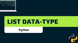 Introduction to List Data type in Python | Python | DevIncept |