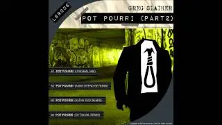 Greg Slaiher - Pot Pourri (Aniss Hypnoise Remix) [LSR006]