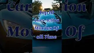 Top 10 Cars Action Movies of all Time 🥶 😱 | Last one 🔥| #shorts #cars #usa #top10movies #usamovies
