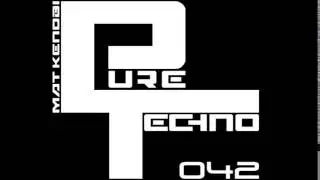 Pure Techno 42 - Dj Set by Mat Kenobi - Hard Techno / minimal Techno