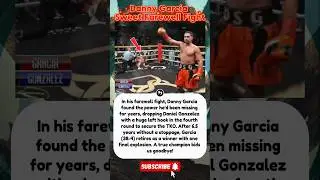 farewell fight, Danny Garcia drops Daniel Gonzalez with a huge left hook  TKO.  #DannyGarcia