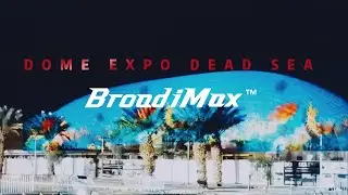 BroadiMax | Dome X Dead Sea