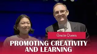 Promoting Creativity and Learning with Gracie Queen