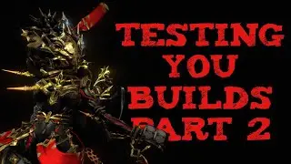 Warframe | Testing Your Builds | Part 2