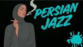 Persian Jazz for Lonely Walk