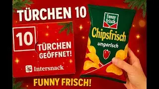 🎄 10. T&uuml;rchen ge&ouml;ffnet &ndash; Intersnack Adventskalender 2025 🎄