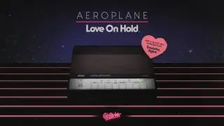 Aeroplane featuring Tawatha Agee &lsquo;Love On Hold&rsquo; (Extended Mix)