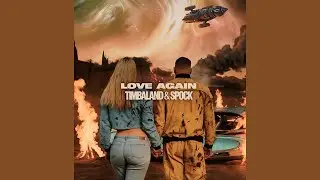 Love Again - Timbaland & Spock