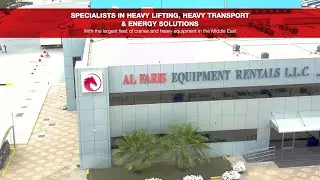 Al Faris Group | Corporate Profile | Heavy Lifting, Transport & Energy Solutions Leader