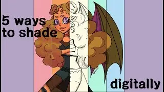 5 Ways to Shade in Digital Art - help build your art style!
