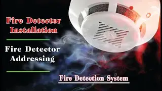 How to Install & Addressing Fire Detector